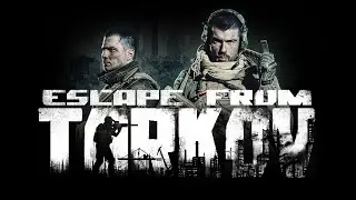 Делаем квестов Tarkov'a