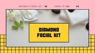 Biotique's Diamond Facial Kit | Review | Rashmi Kashyap