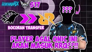 THIS ONIC PLAYER WILL JOIN RRQ IN SEASON 17??!! | mpl id, onic, rrq, lemon, kairi