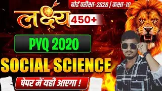 class 10th pyq -2020-21social science REVISION 2026 PART -2