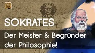 Sokrates: Der Meister & Begr&uuml;nder der Philosophie! | Maxim Mankevich