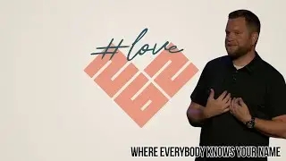 Love 262: Where Everybody Knows Your Name - September 14th // Josh Petersen