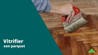 Vitrifier son parquet