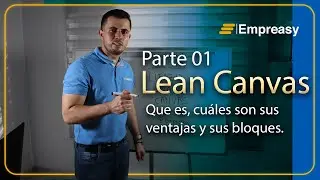 Qué es, Cuáles son sus Ventajas y sus Bloques del Lienzo Lean Canvas |  Curso Fondo Emprender SENA.