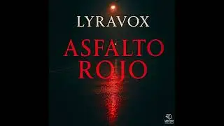 ASFALTO ROJO - LYRAVOX