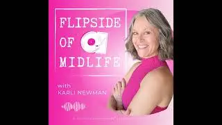 FLIPSIDE OF MIDLIFE&reg;: LET AWARENESS LEAD THE WAY FORWARD