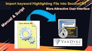 SecureCRT Keyword Highlighting || Manually and by Script