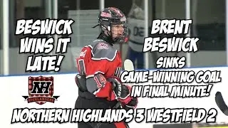 Northern Highlands 3 Westfield 2 | Brent Beswick game-winning goal | Ice Hockey highlights