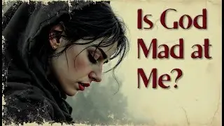 Бог на меня сердится?