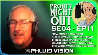Prout's Night Out : SE4EP11