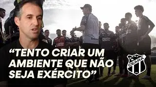 LIDERANÇA SERENA? TREINADOR DO CEARÁ REVELA COMO COMANDA O TIME SEM CLIMA DE EXÉRCITO