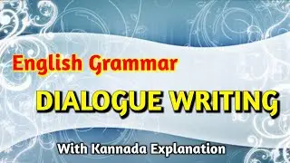 Dialogue Writing | English Grammar for UG courses