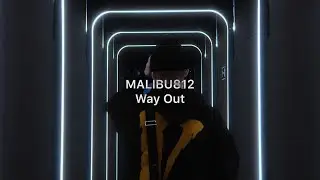 MALIBU812 - Way Out