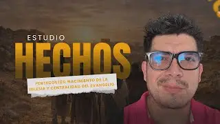 PENTECOSTÉS: NACIMIENTO DE LA IGLESIA Y CENTRALIDAD DEL EVANGELIO - PASTOR: HAROL F. GONZALEZ V.