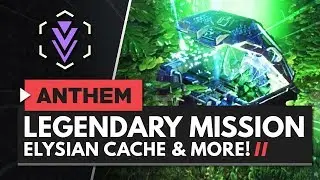 ANTHEM | Elysian Caches, Legendary Missions, Field of View Slider & More!