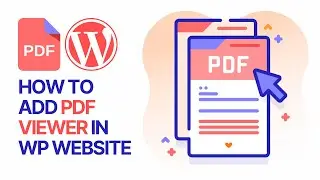 Как добавить просмотрщик PDF-файлов на сайт WordPress? Больше возможностей для встраивания и наст...