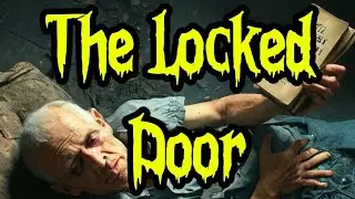A Short Story - The Locked Door 👻🥶 | Horror story