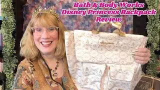 Bath & Body Works Disney Princess Backpack Review