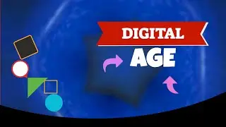DIGITAL AGE
