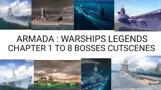 ARMADA : WARSHIPS LEGENDS | CHAPTER 1 TO 8 BOSSES CUTSCENES