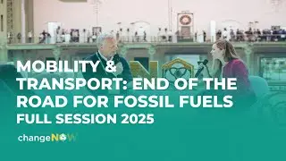 Mobility & Transport: End of the Road for Fossil Fuels | Full session