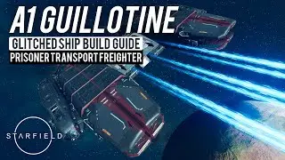 A1 Guillotine (Glitched Ship Build Guide) | #Starfield Ship Builds