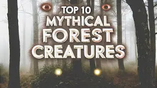 🌲🦌 Top 10 Mythical Forest Creatures That Will Amaze You! 🌿✨