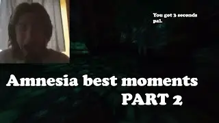 AMNESIA SCARY REACTIONS (and funny moments) PART 2 | Amnesia: The Dark Descent