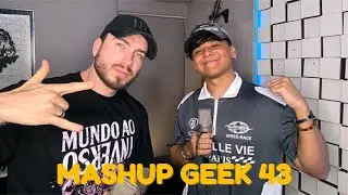 MASHUP GEEK 43 ft @VMZoficial  - VMZ, Anny, 7MZ, Enygma, Anirap