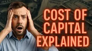 Cost of Capital Explained deeply | Finance Basics for Beginners.