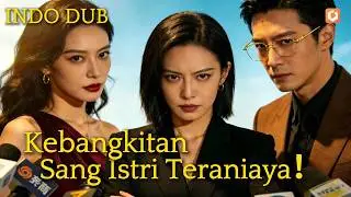 【INDO DUB】⚡️ Diracun & didorong ke kematian. Kini, aku bangkit sebagai pembalas dendam dari neraka.
