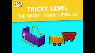 Tricky level - The Ghost Train. Level 35 - Code Land