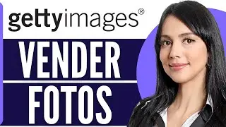 Como Vender Fotos En Getty Images (Muy f&aacute;cil)