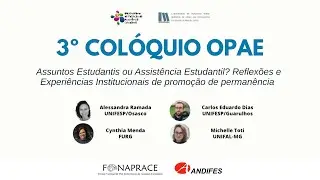 III Col&oacute;quio OPAE