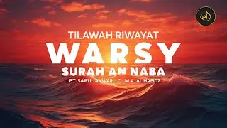 RIWAYAT WARSH - Tilawah Surah An Naba
