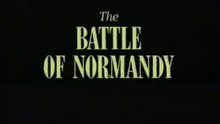 Battlefield - E4 - The Battle Of Normandy (Full) (1h54m)