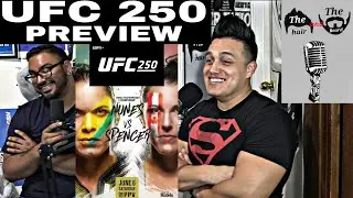 UFC 250 Preview