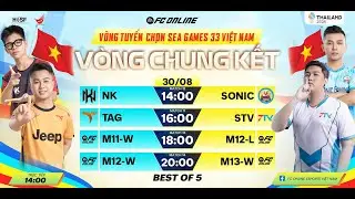[LIVE] V&Ograve;NG CHUNG KẾT | TUYỂN CHỌN SEA GAMES 33 VIỆT NAM | FC ONLINE | NG&Agrave;Y 3