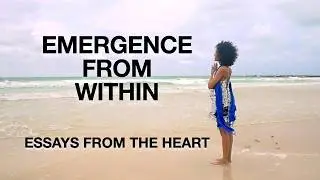 Emergence From Within - Full Film