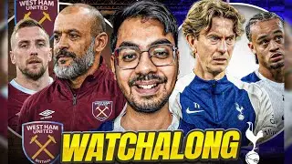LIVE: Spurs VS West Ham Livestream Watchalong w/ @LilywhitesIndia