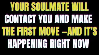 Angels Say: Your Soulmate Will Contact You and Make the First Move &mdash; And It&rsquo;s Happening Right Now