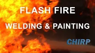 Flash Fire Welding and Painting