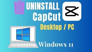 How to uninstall CapCut from Windows 11| Keep old project for future install of CapCut PC