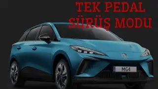 MG4 LUXURY TEK PEDAL S&Uuml;R&Uuml;Ş MODU NASIL AKTİF EDİLİR #mg4electric#elektrikliara&ccedil;#automobile