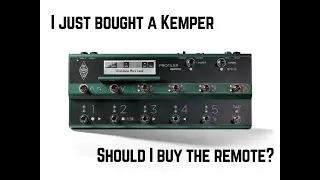 Q&A: Should I buy a Kemper Remote?