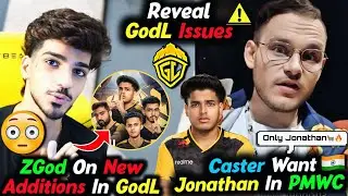 Int. Caster Want Jonathan In PMWC🇮🇳🔥Zgod Reply New Additions In GodL🚨GodL Big Issues⚠️
