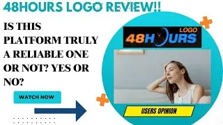 48HOURS LOGO Review-Do You Really Need To Use This At ALL Or NOT??See(WATCH Before use)