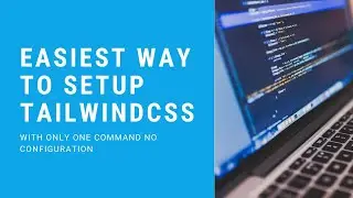 Easiest way to setup TailwindCSS in Bangla
