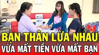 Chuyện Cảnh Giác 2025 | BẠN THÂN LỪA NHAU | Phút Giây Cảnh Giác 2025 | Chuyện Cảnh Giác 2025 THVL