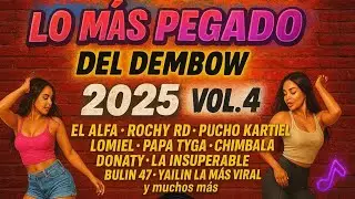 😜MIX DEMBOW BAILABLE 2025 🔥♨️🔥LOS QUE LA  TIENEN PRENDIA 